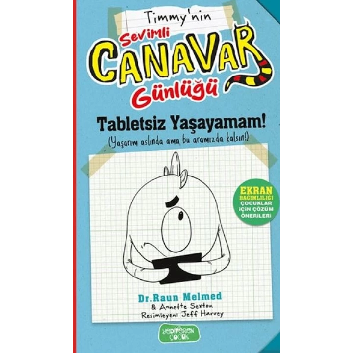 Timmynin Sevimli Canavar Günlüğü - Tabletsiz Yaşayamam!
