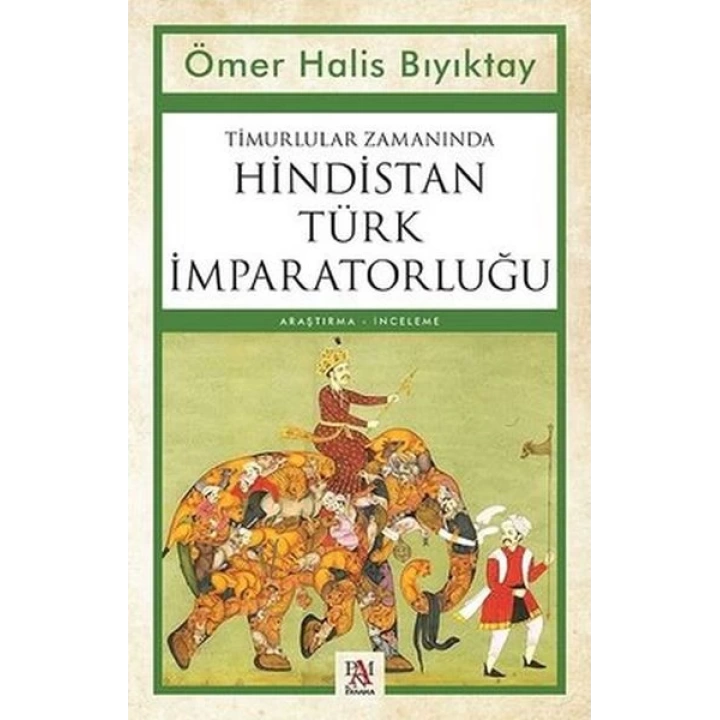 Timurlular Zamanında Hindistan Türk İmparatorluğu