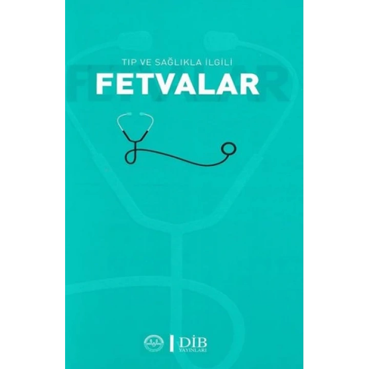 Tıp ve Sağlıkla İlgili Fetvalar