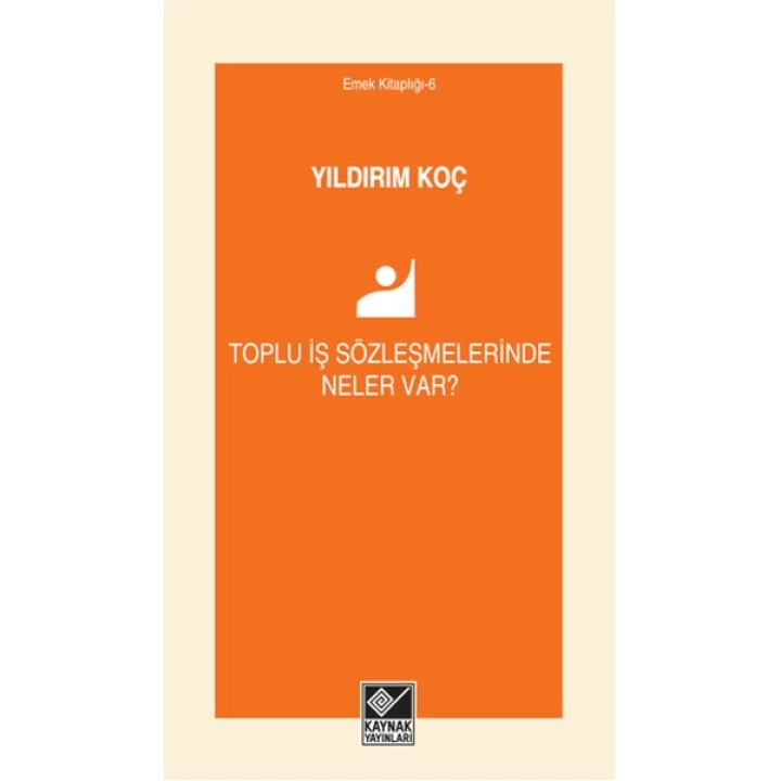 Toplu İş Sözleşmelerinde Neler Var?