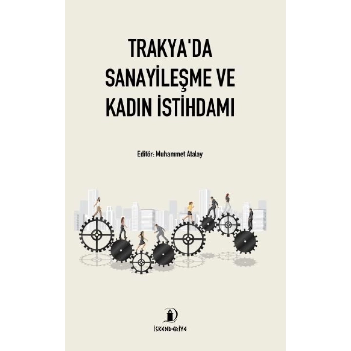 Trakyada Sanayileşme ve Kadın İstihdamı