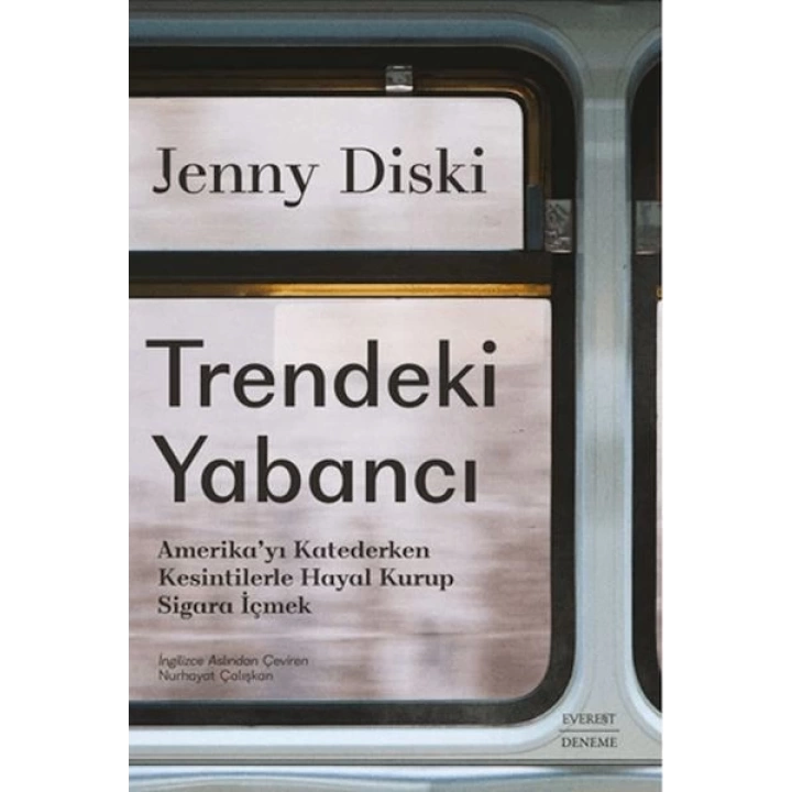 Trendeki Yabancı Amerika’yı Katederken Kesintilerle Hayal Kurup Sigara İçmek