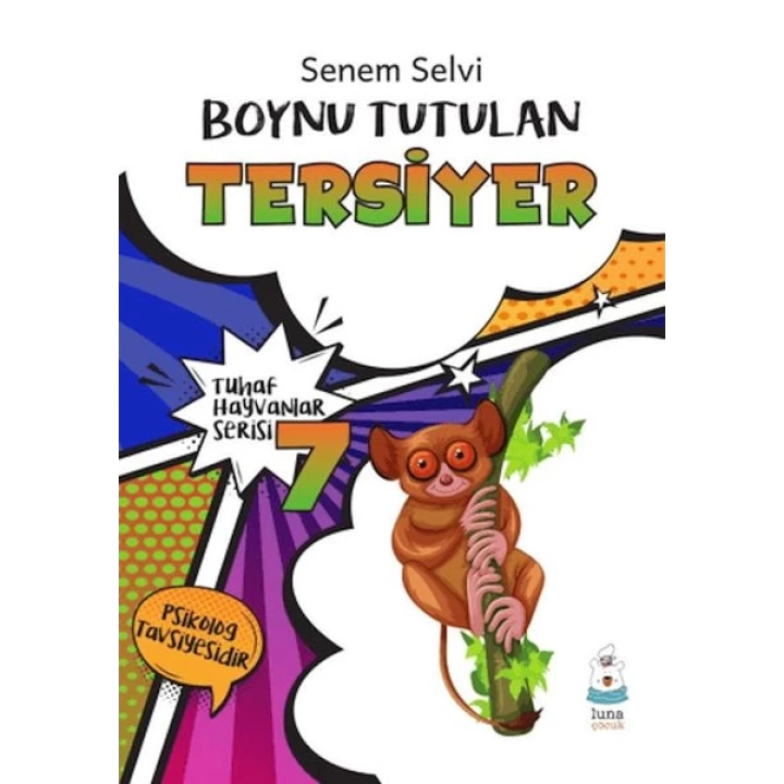 Tuhaf Hayvanlar Serisi 7 - Boynu Tutulan Tersiyer