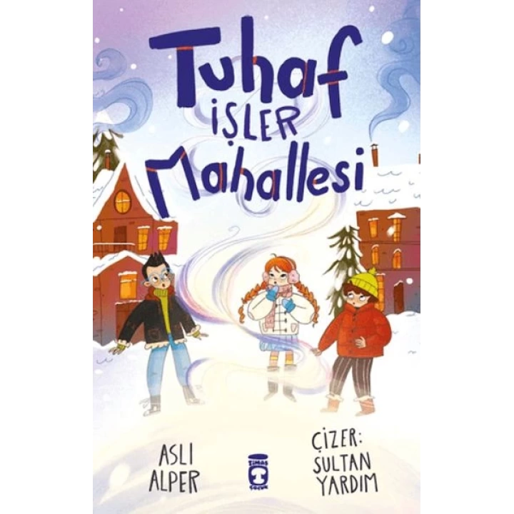 Tuhaf İşler Mahallesi