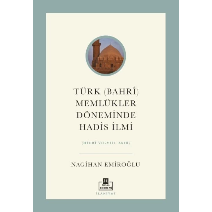 Türk (Bahri) Memlükler Döneminde Hadis İlmi