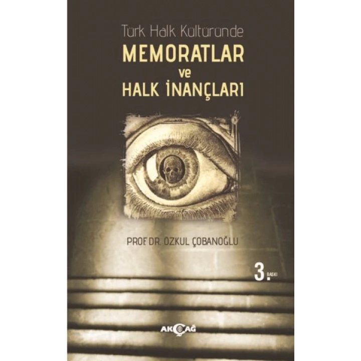 Türk Halk Kültüründe Memoratlar ve Halk İnançları