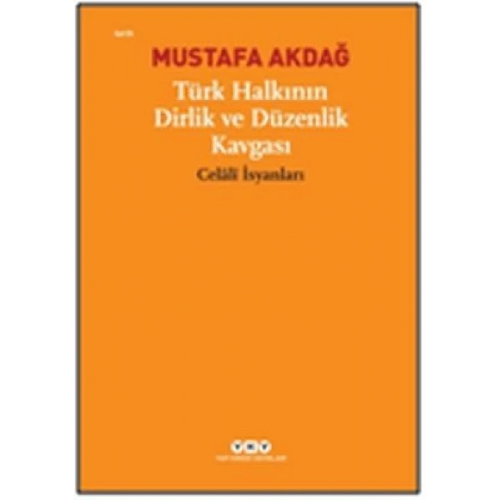 Türk Halkının Dirlik ve Düzenlik Kavgası