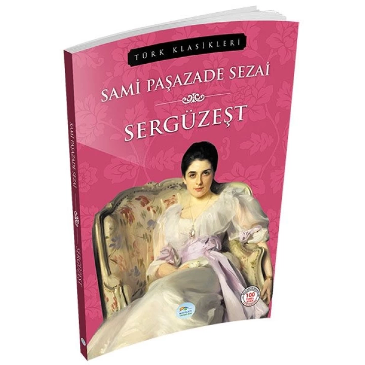 Türk Klasikleri - Sergüzeşt