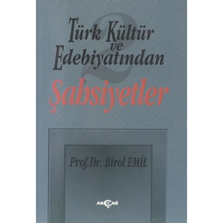 Türk Kültür ve Edebiyatından 2/ Şahsiyetler