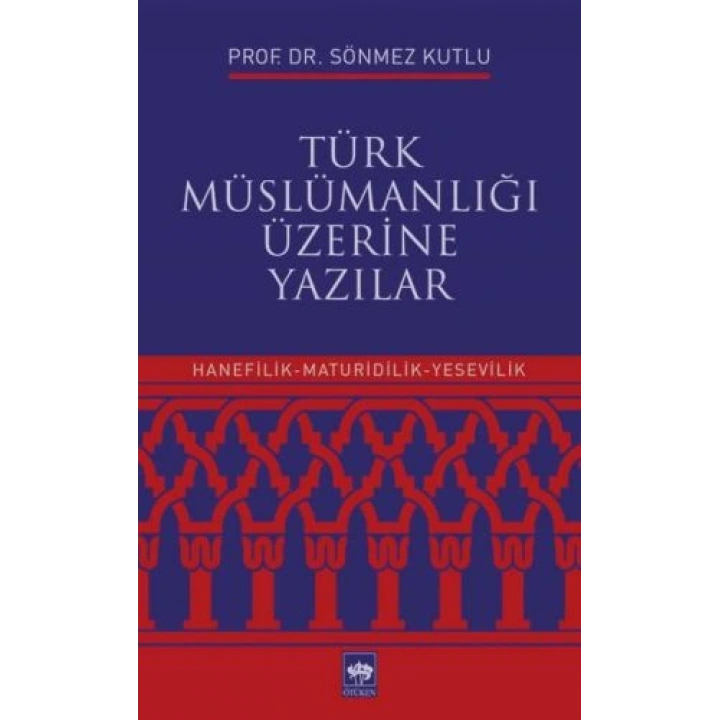 Türk Müslümanlığı Üzerine Yazılar