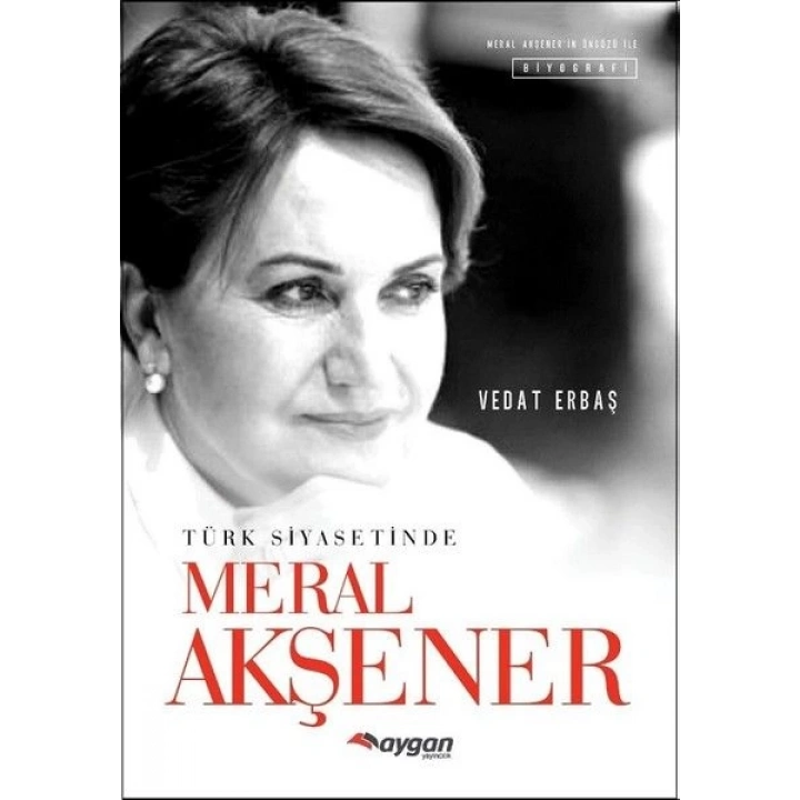 Türk Siyasetinde Meral Akşener