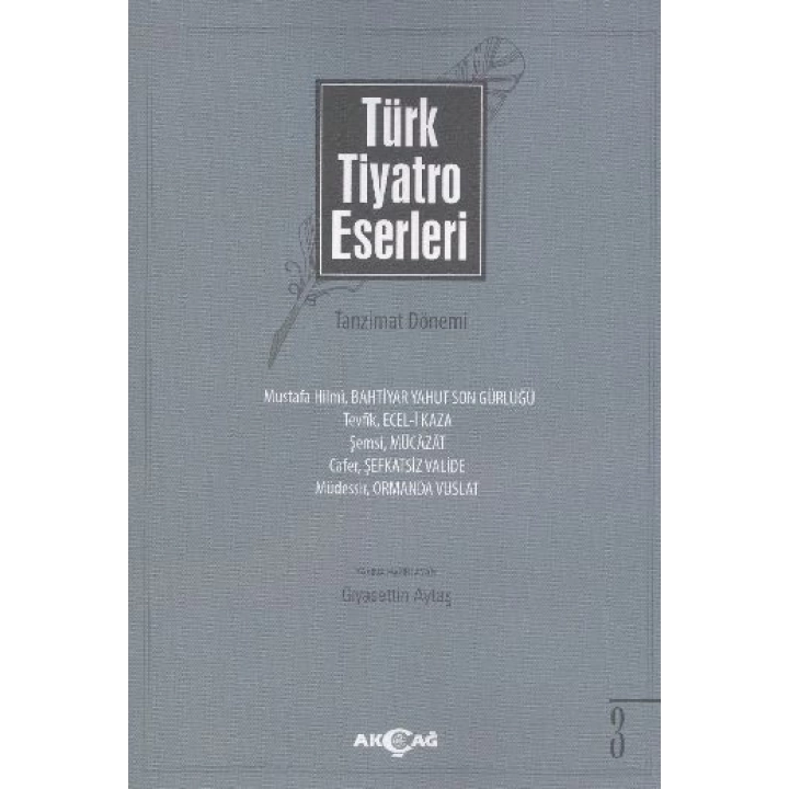 Türk Tiyatro Eserleri 3 / Tanzimat Dönemi