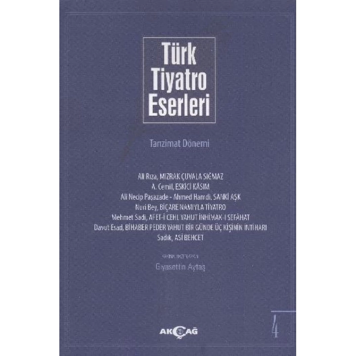 Türk Tiyatro Eserleri 4 / Tanzimat Dönemi
