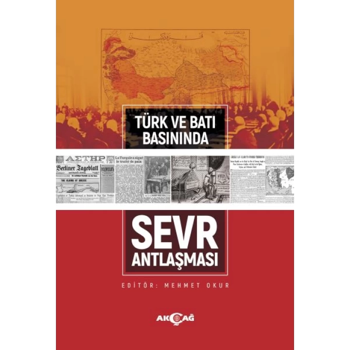 Türk ve Batı Basınında Sevr Antlaşması
