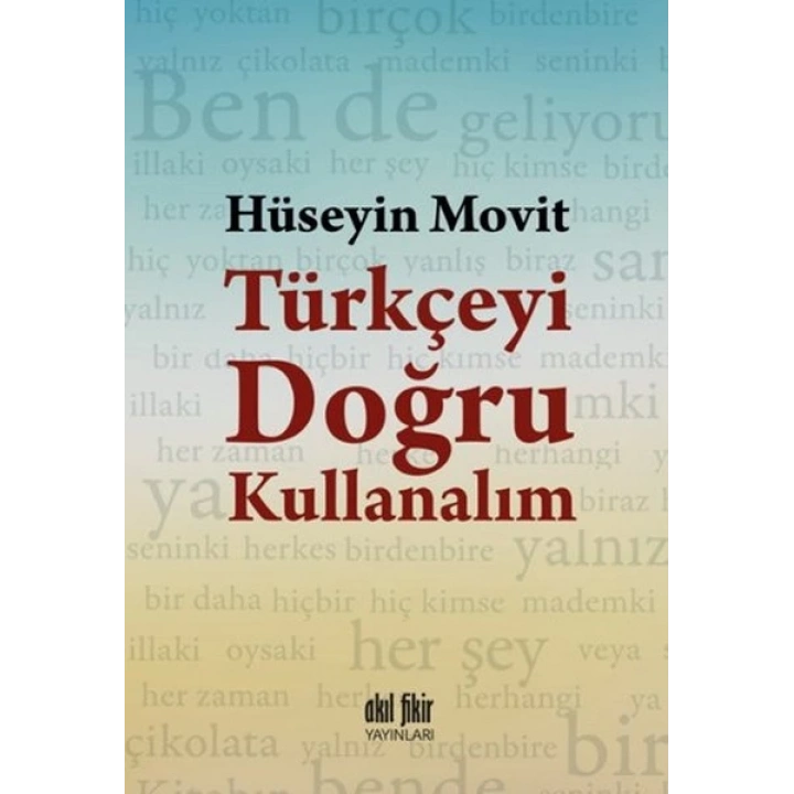Türkçeyi Doğru Kullanalım