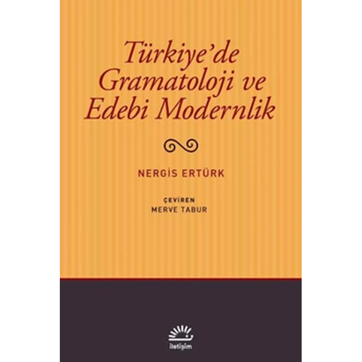 Türkiyede Gramatoloji ve Edebi Modernlik