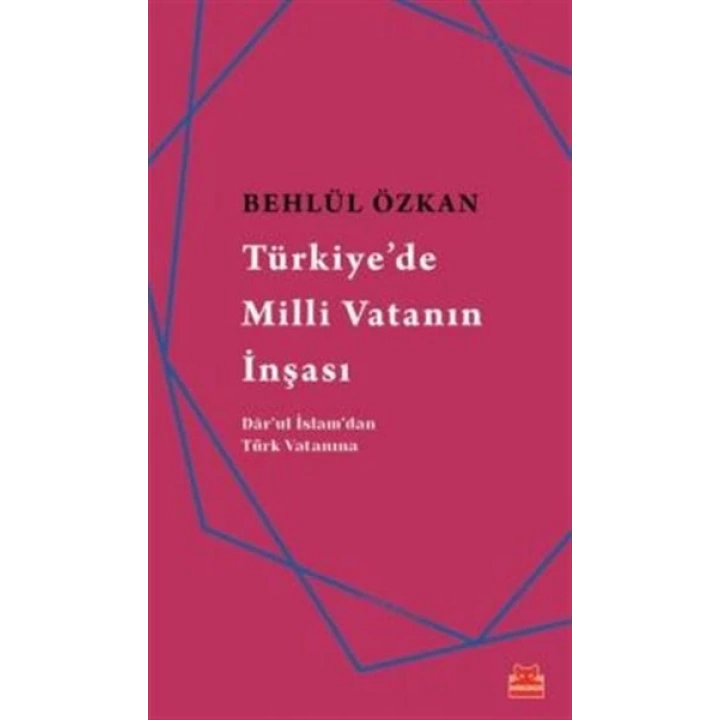 Türkiyede Milli Vatanın İnşası