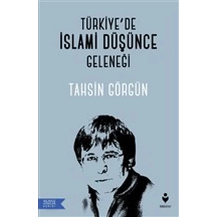 Türkiye’de İslami Düşünce Geleneği
