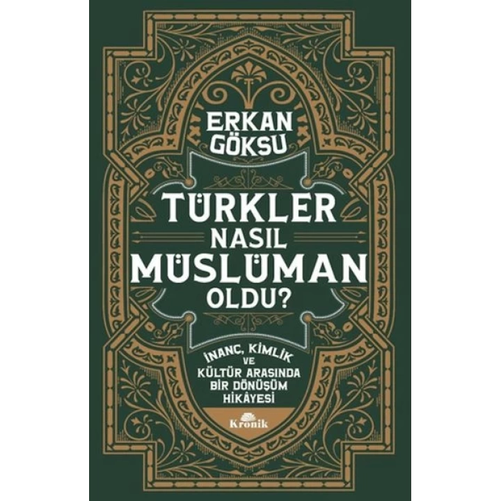 Türkler Nasıl Müslüman Oldu?