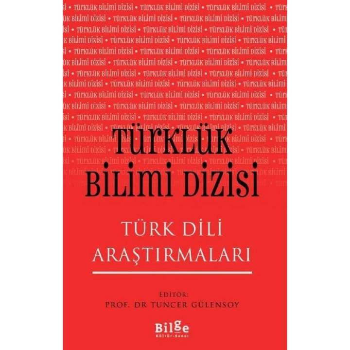 Türklük Bilimi Dizisi - Türk Dili Araştırmaları