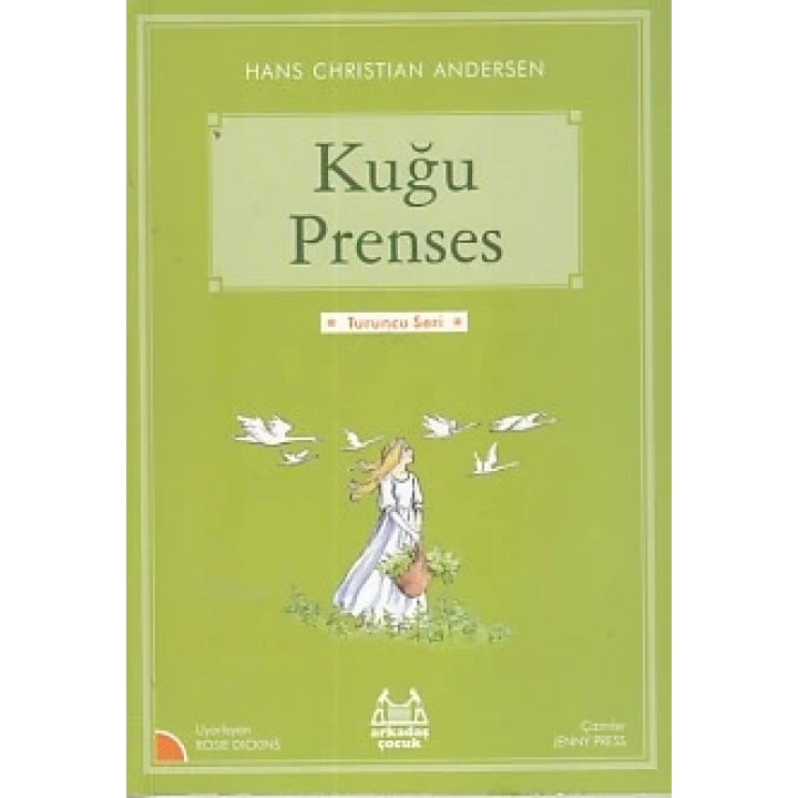 Turuncu Seri - Kuğu Prenses
