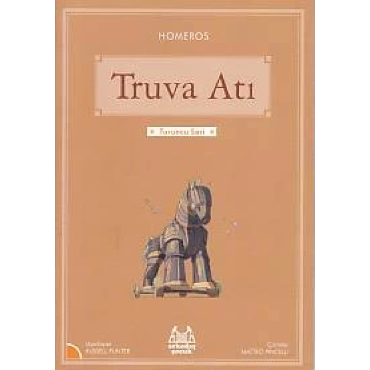 Turuncu Seri - Truva Atı