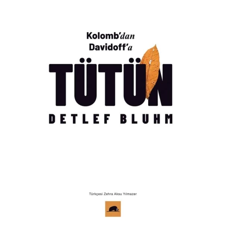 Tütün - Kolomb’dan Davidoff’a