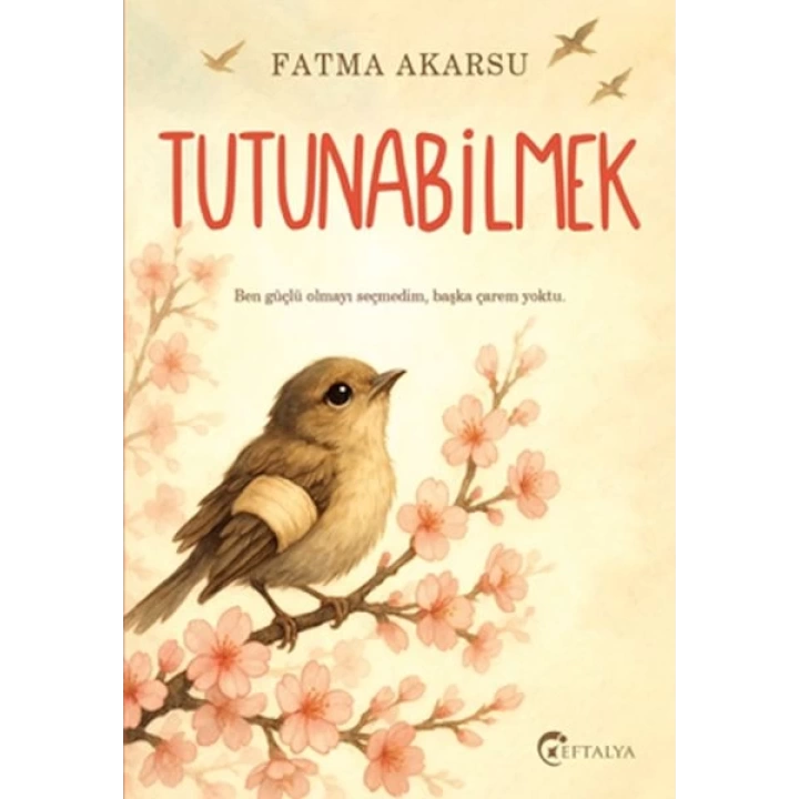 Tutunabilmek