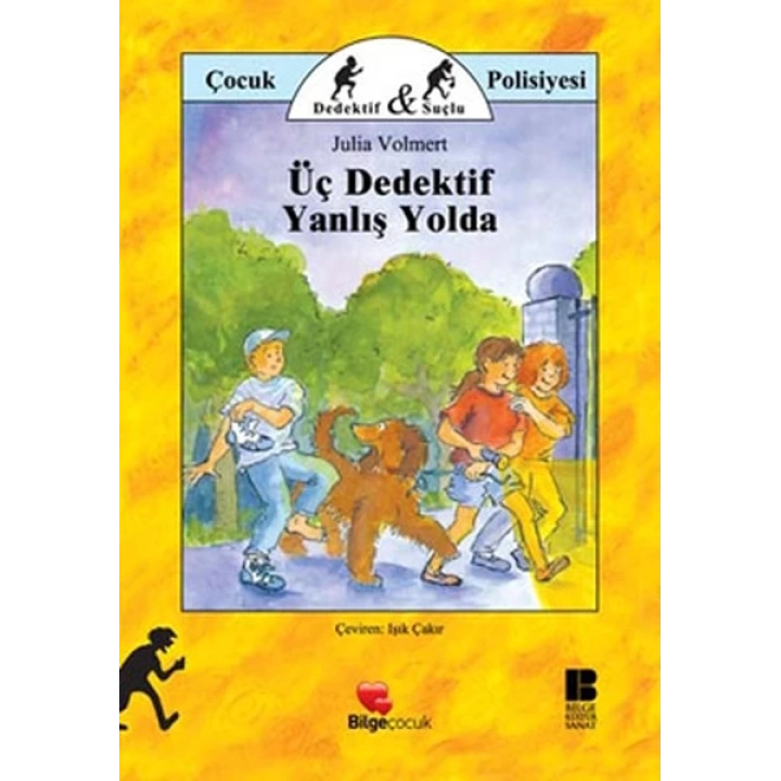 Üç Dedektif Yanlış Yolda