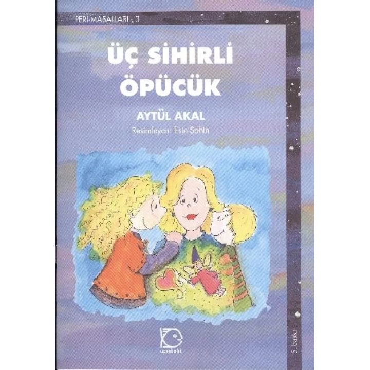 Üç Sihirli öpücük