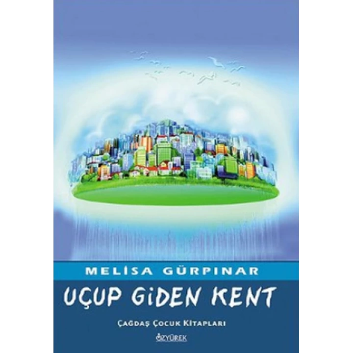 Uçup Giden Kent