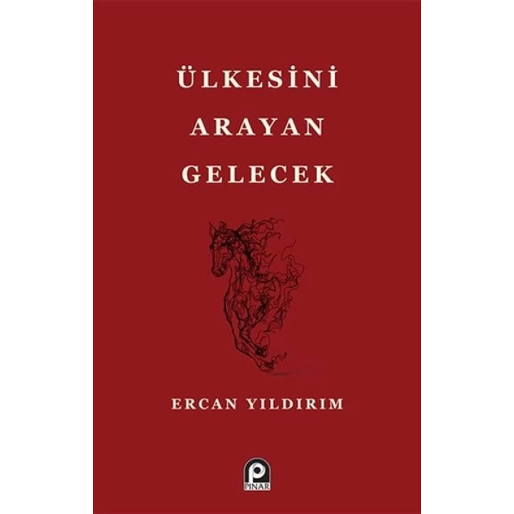 Ülkesini Arayan Gelecek