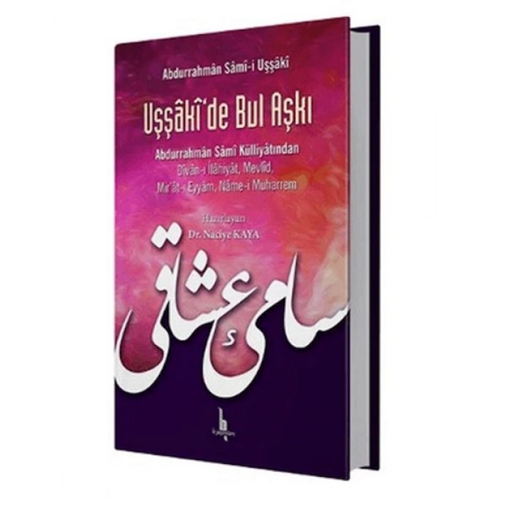 Uşşakide Bul Aşkı