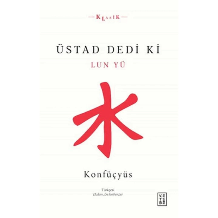 Üstad Dedi ki