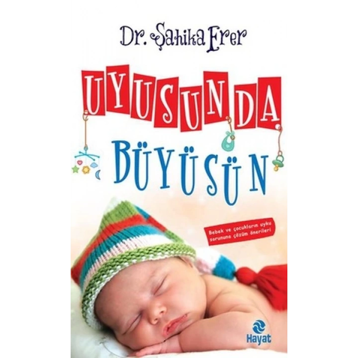 Uyusun da Büyüsün