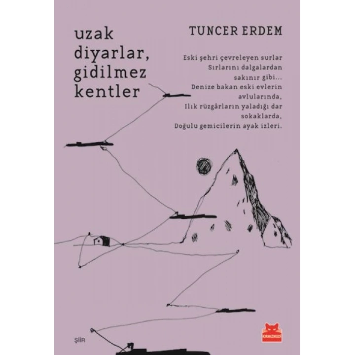Uzak Diyarlar,Gidilmez Kentler