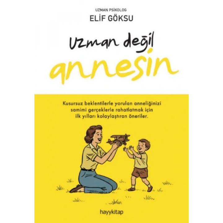 Uzman Değil Annesin