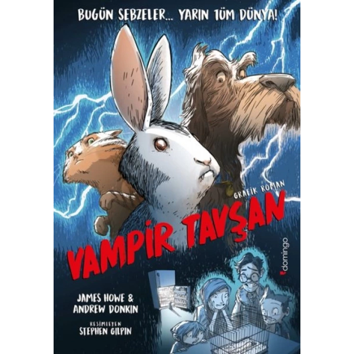 Vampir Tavşan: Küçük Küçük Ürpertecek ve Kıkır Kıkır Güldürecek Bir Grafik Roman