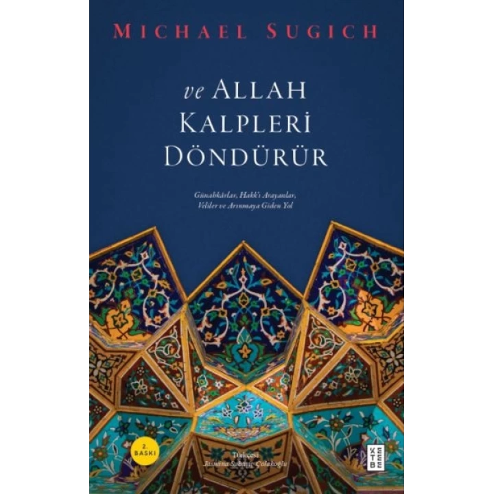 Ve Allah Kalpleri Döndürür