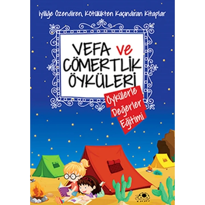Vefa Ve Cömertlik Öyküleri