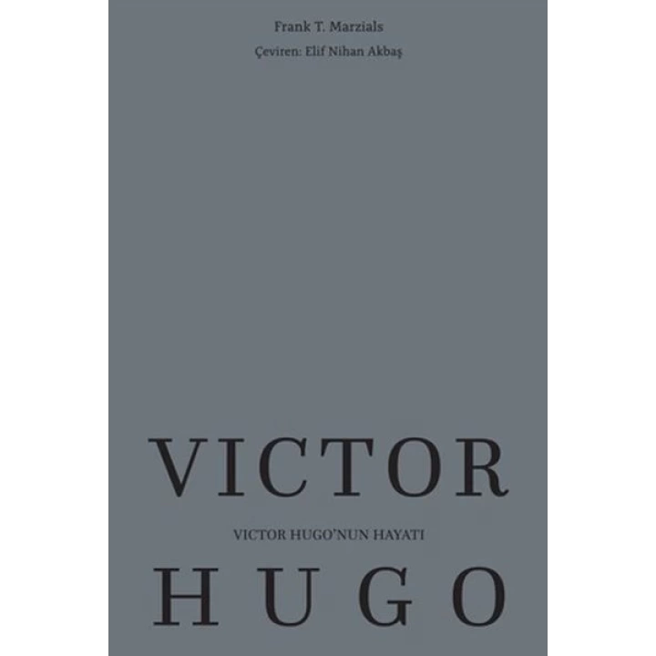Victor Hugo’nun Hayatı