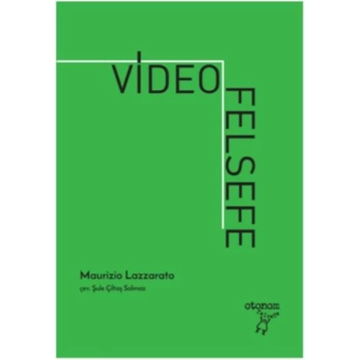 Video Felsefe