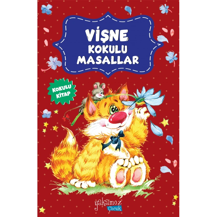 Vişne Kokulu Masallar