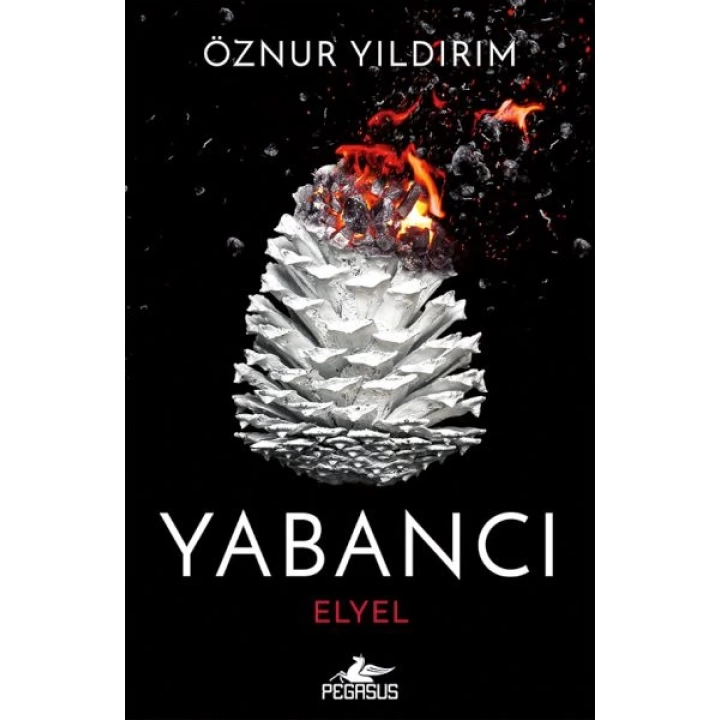 Yabancı: Elyel (Yabancı Serisi 3. Kitap)