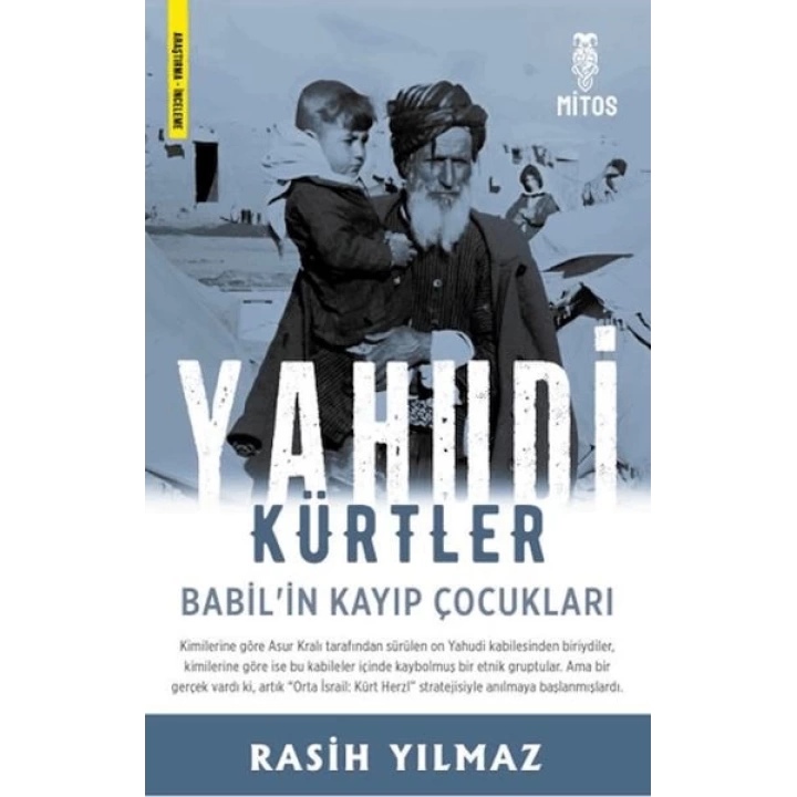 Yahudi Kürtler - Babil’in Kayıp Çocukları