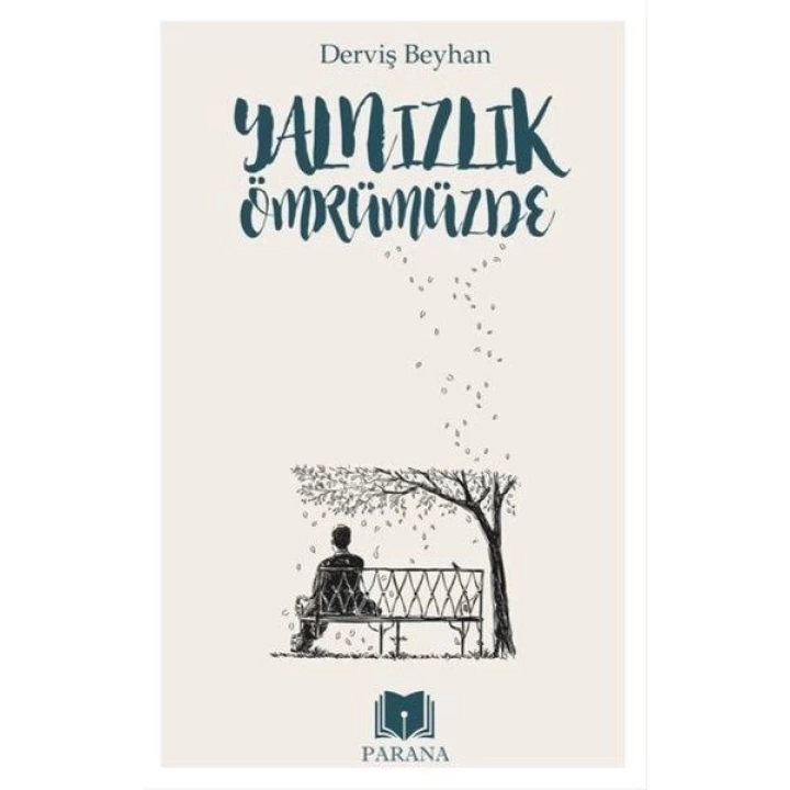 Yalnızlık Ömrümüzde