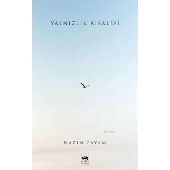 Yalnızlık Risalesi
