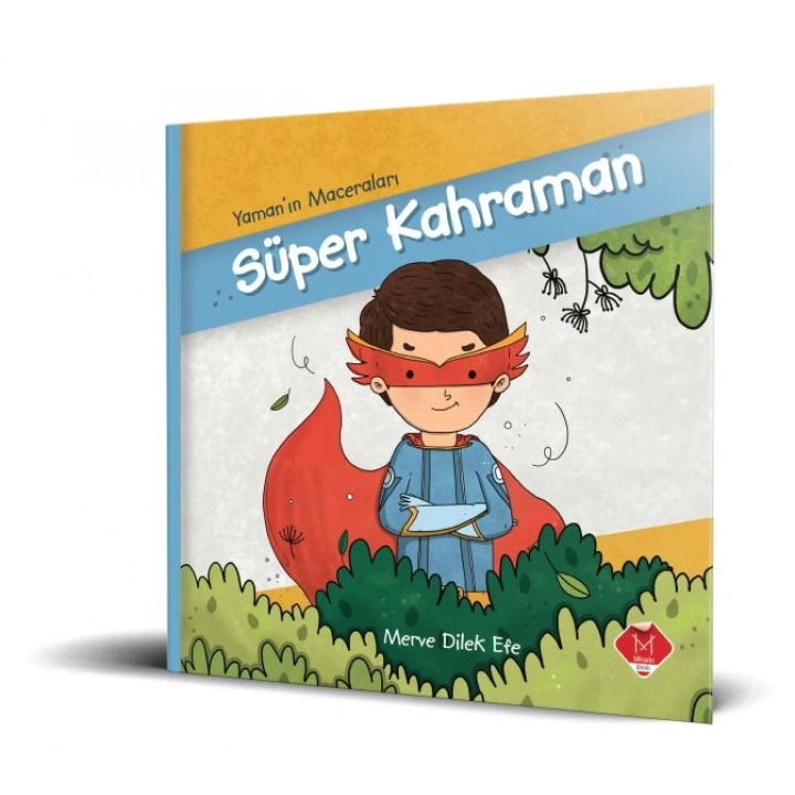 Yamanın Maceraları - Süper Kahraman