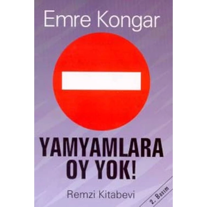 Yamyamlara Oy Yok! Siyaset Ve Yağma