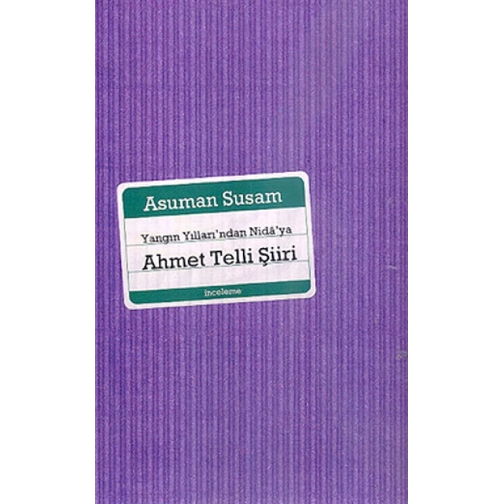 Yangın Yıllarından Nidaya Ahmet Telli Şiiri
